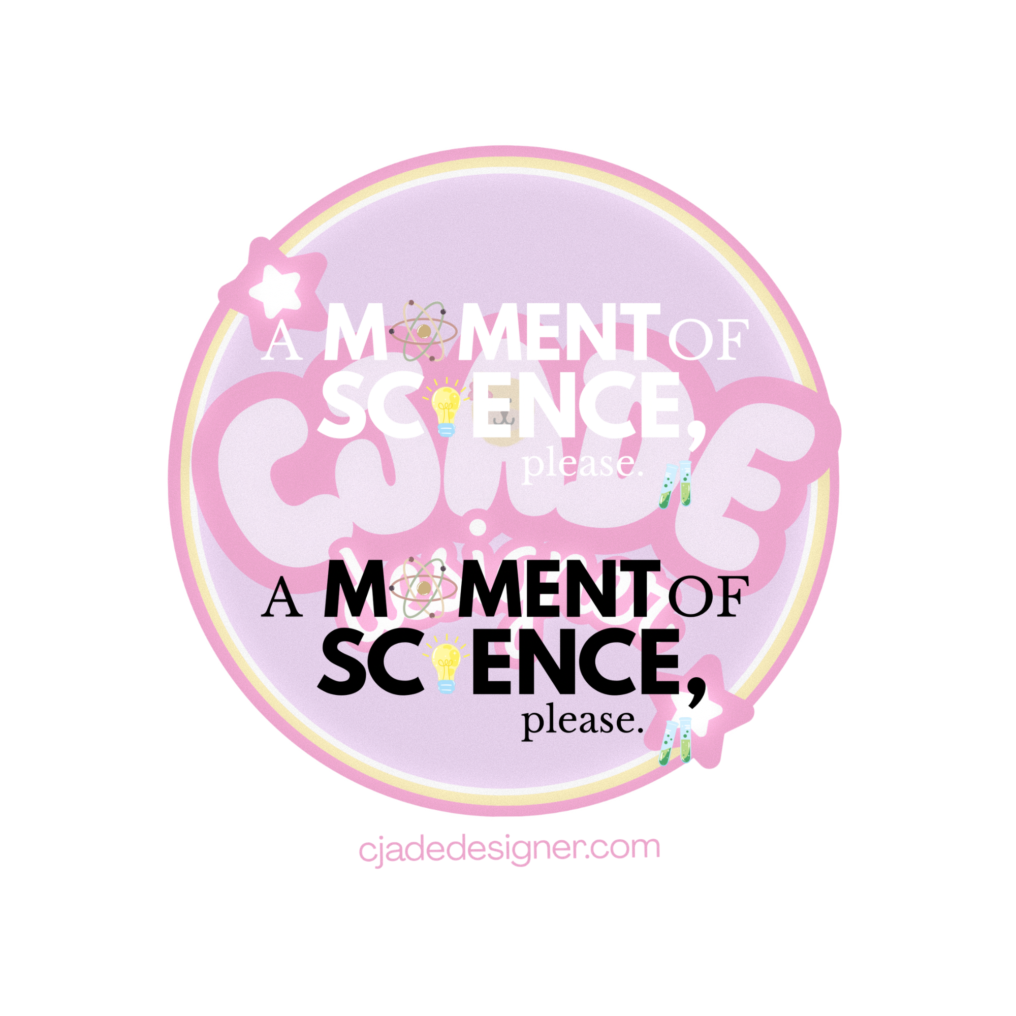 A Moment of Science Digital SVG & PNG Design File